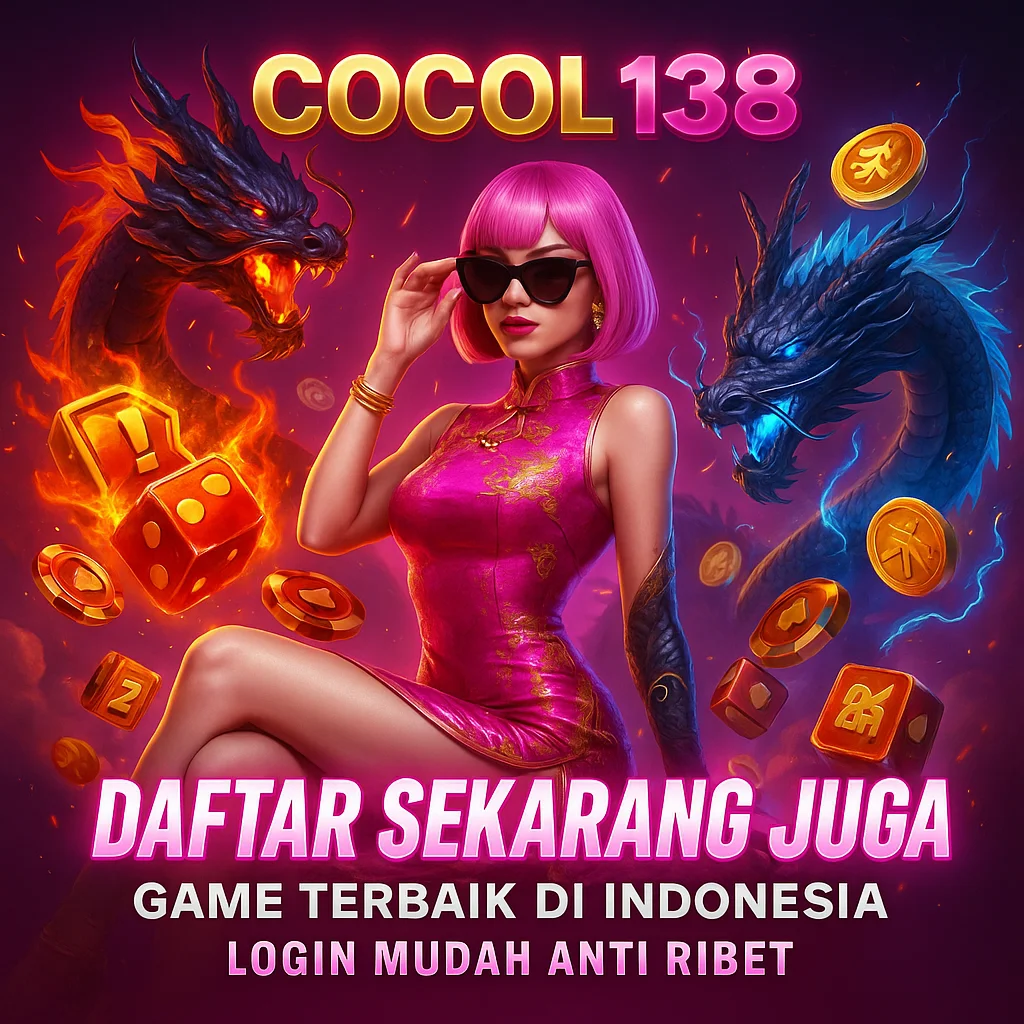 Cocol138 : Strategi Game Menantang Cocol 138 Bikin Nagih!
Cocol138 : Strategi Game Menantang Cocol 138 Bikin Nagih!